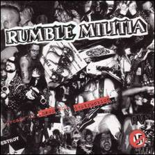 Rumble Militia : Decade of Chaos and Destruction